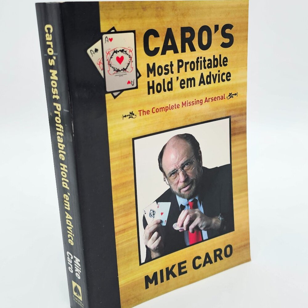 Caro’s Most Profitable Hold ’em Advice – Mike Caro (Poker Book)